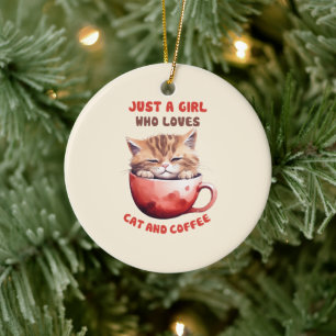 Just a Girl Who Loves Cats and Coffee (2) Ceramic Tree Decoration