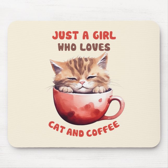 Just a Girl Who Loves Cats and Coffee (2) Mouse Mat (Front)