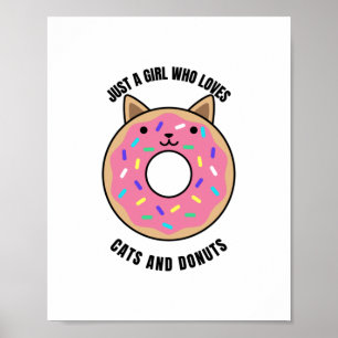 just a girl who loves cats and doughnuts poster