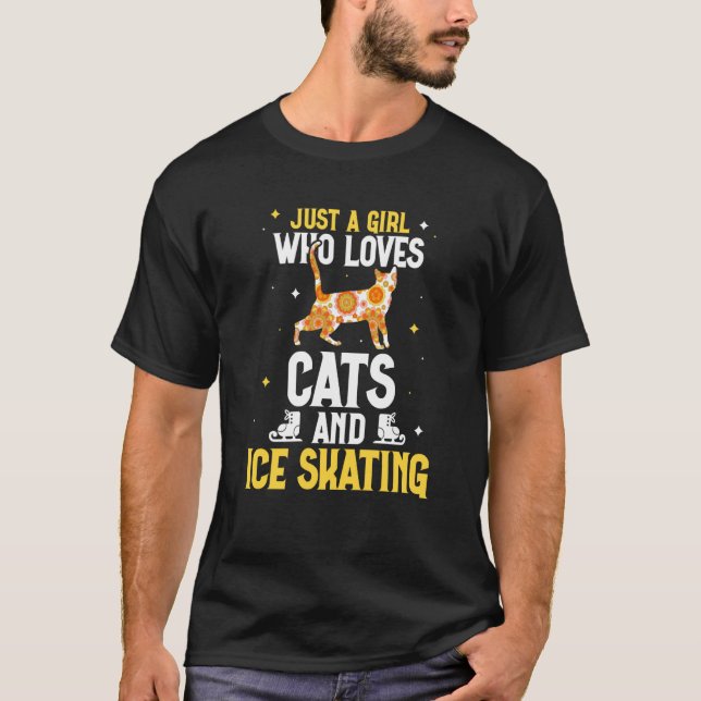 Just a girl who loves cats and ice skating Figure  T-Shirt (Front)