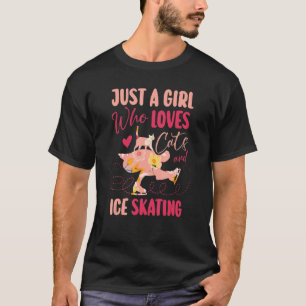 Just A Girl Who Loves Cats And Ice Skating Figure  T-Shirt
