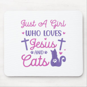 Just A Girl Who Loves Cats And Jesus Funny Animal Mouse Mat