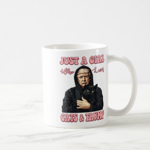 Just A Girl Who Loves Cats And Trump Funny Cat And Coffee Mug