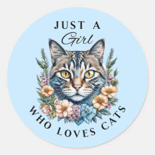 Just a Girl Who Loves Cats Classic Round Sticker