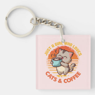Just A Girl Who Loves Cats & Coffee Key Ring