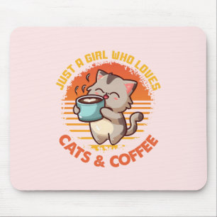 Just A Girl Who Loves Cats & Coffee Mouse Mat