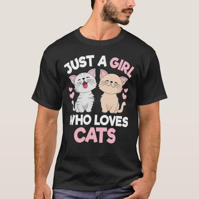 Just A Girl Who Loves Cats Cute Cat Love T-Shirt (Front)