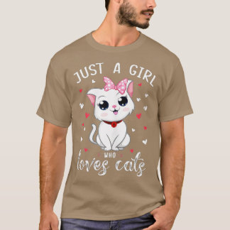 Just A Girl Who Loves Cats Cute Cat Lover Girls Gi T-Shirt