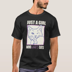 Just A Girl Who Loves Cats Cute Cat Mum Lovers T-Shirt