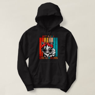 JUST A GIRL WHO LOVES CATS funny cute cat Hoodie