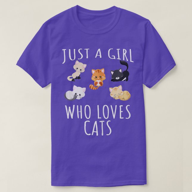 Just a girl who loves Cats - Funny Kitten  T-Shirt (Design Front)