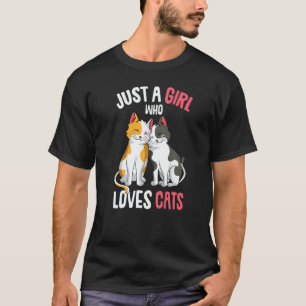 Just a Girl who loves Cats Kitty Girls Kids Cat   T-Shirt