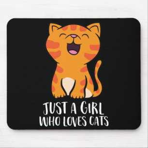 Just a Girl Who Loves Cats Pullover Mouse Mat