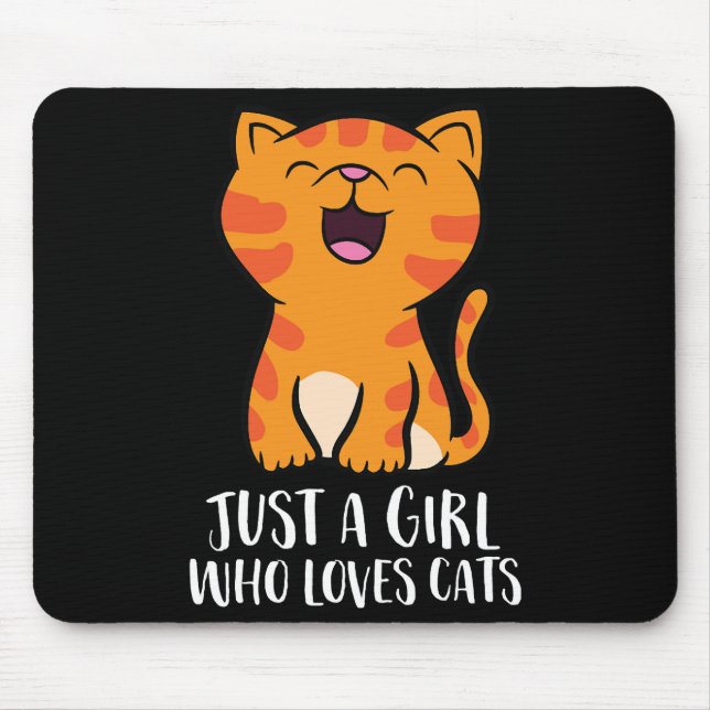 Just a Girl Who Loves Cats Pullover Mouse Mat (Front)