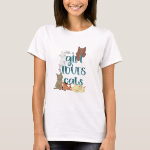 Just a girl who loves cats T-Shirt