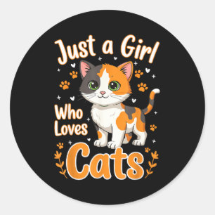 Just A Girl Who Loves Cats Valentines Day Cat Wome Classic Round Sticker