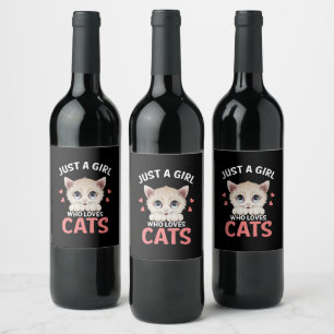 Just A Girl Who Loves Cats Wine Label