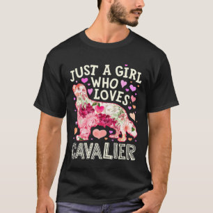 Just A Girl Who Loves Cavalier King Charles Spanie T-Shirt