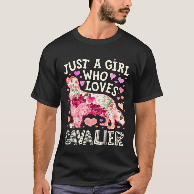 Just A Girl Who Loves Cavalier King Charles Spanie T-Shirt (Front)