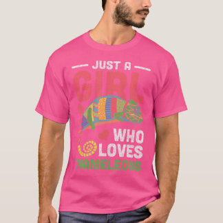 Just A Girl Who Loves Chameleons T-Shirt