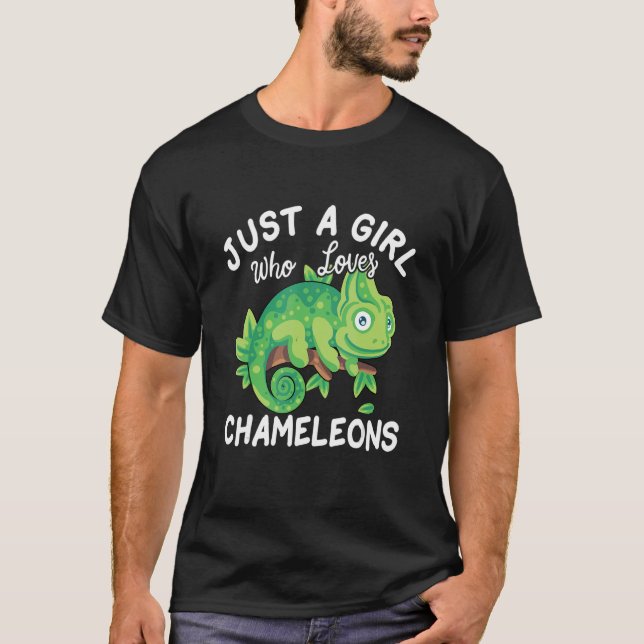 Just A Girl Who Loves Chameleons T-Shirt (Front)