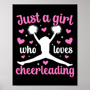 Just A Girl Who Loves Cheerleading Cheerleader Che Poster