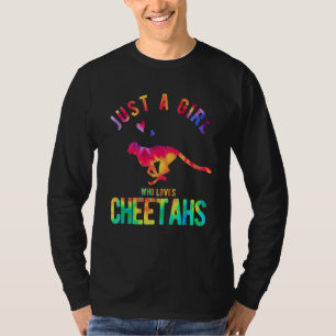 Just A Girl Who Loves Cheetahs Cheetah Cheetah T-Shirt