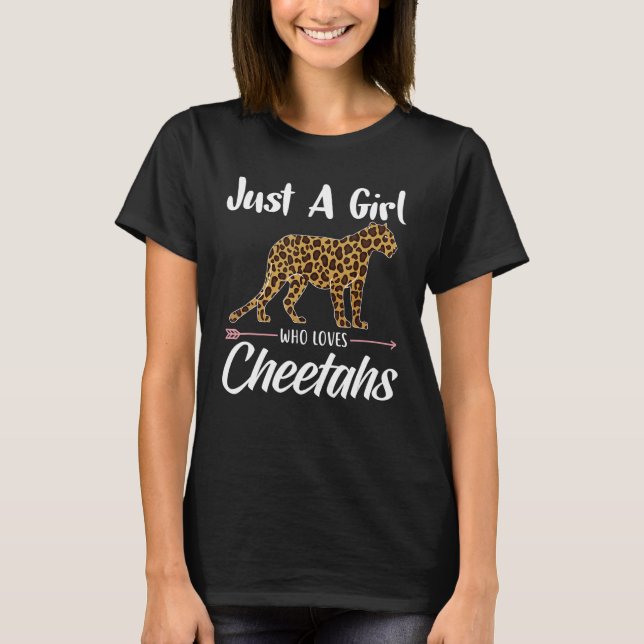 Just A Girl Who Loves Cheetahs Cute Big Cats T-Shirt (Front)