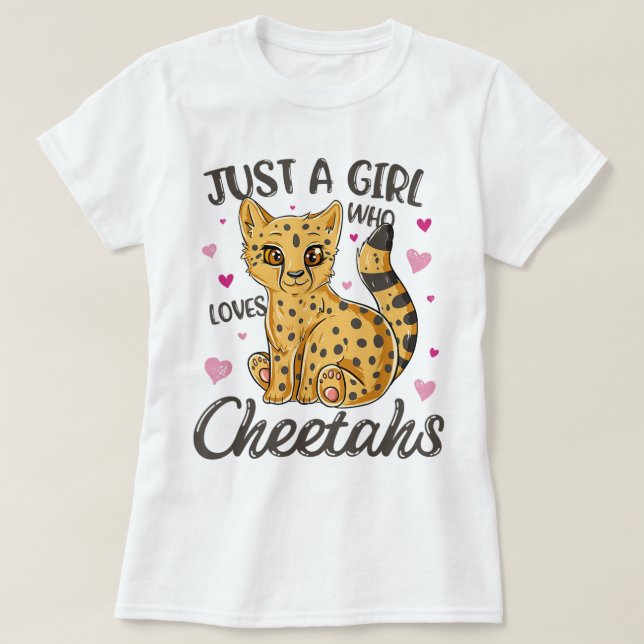 Just a Girl Who Loves Cheetahs T-Shirt (Design Front)
