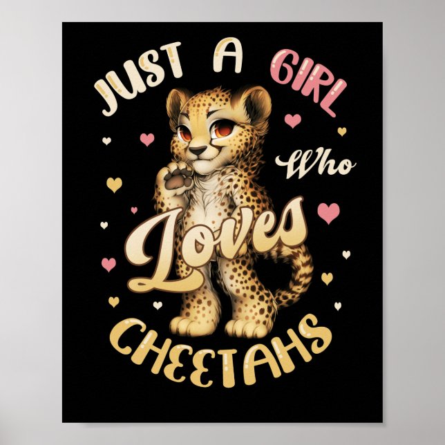 Just A Girl Who Loves Cheetahs Women Cheetah Poster (Front)