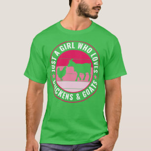 Just a Girl Who Loves Chickens and Goats Farmer T-Shirt