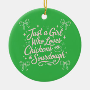 Just a girl who loves Chickens and Sourdough Ceramic Tree Decoration