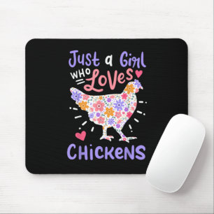 Just A Girl Who Loves Chickens Chicken Hen Love Cu Mouse Mat