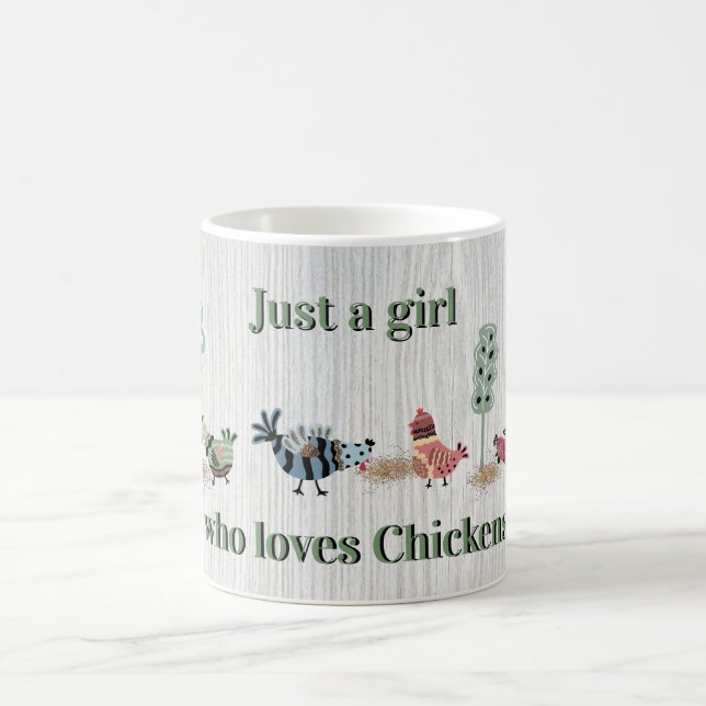 Just A Girl Who Loves Chickens Country Folk Art    Magic Mug (Center)