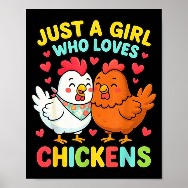 Just A Girl Who Loves Chickens Cute Chicken Lover  Poster (Front)