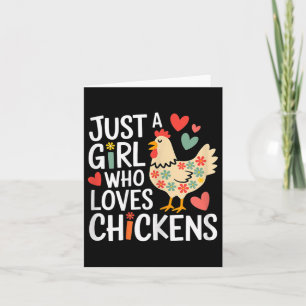 Just A Girl Who Loves Chickens Farmer Girl  Card