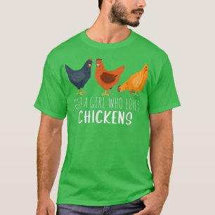 Just a Girl Who Loves Chickens Goats Farmer Girls T-Shirt