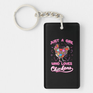 Just A Girl Who Loves Chickens Hen Chicks Poultry Key Ring