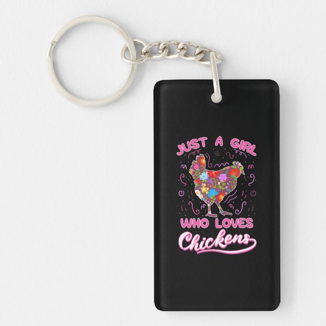 Just A Girl Who Loves Chickens Hen Chicks Poultry Key Ring (Front)