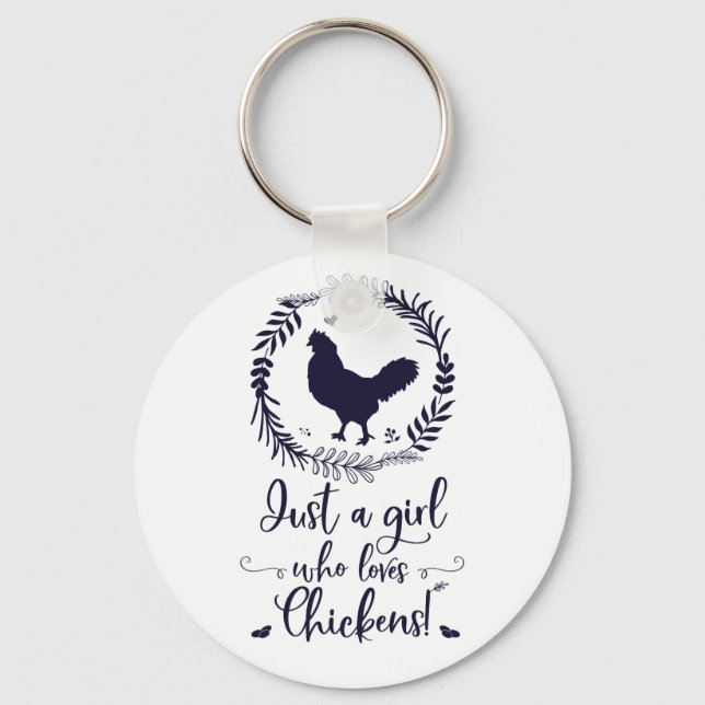 Just A Girl Who Loves Chickens Silhouette Key Ring (Front)