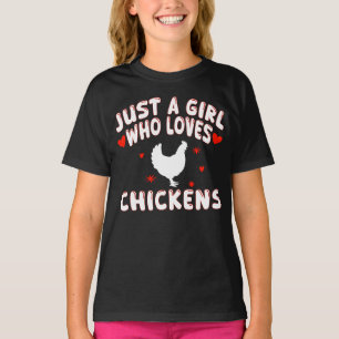 Just A Girl Who Loves Chickens T-Shirt