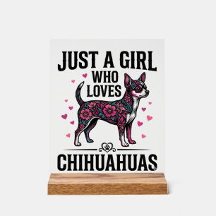Just A Girl Who Loves Chihuahuas Vintage Dog Desig Acrylic Sign