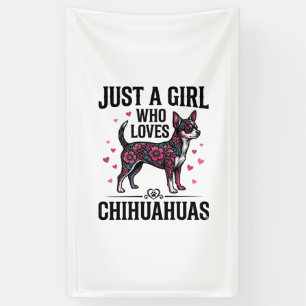Just A Girl Who Loves Chihuahuas Vintage Dog Desig Banner