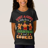 Just A Girl Who Loves Christmas And Cookies Ginger