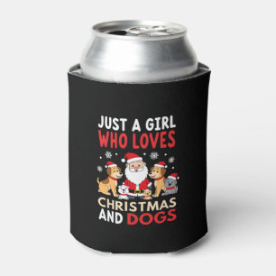 Just A Girl Who Loves Christmas And Dogs Holiday X Can Cooler