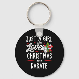 Just A Girl Who Loves Christmas And Karate Gift Wo Key Ring