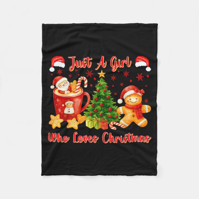 Just A Girl Who Loves Christmas Cute Gingerbread X Fleece Blanket (Front)