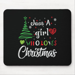 Just A Girl Who Loves Christmas Funny Design For W Mouse Mat