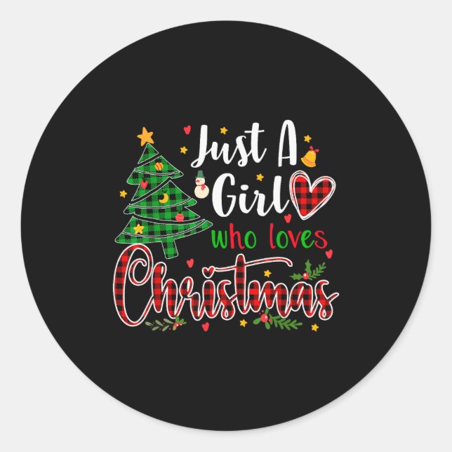 Just A Girl Who Loves Christmas Funny Xmas Pajama  Classic Round Sticker (Front)