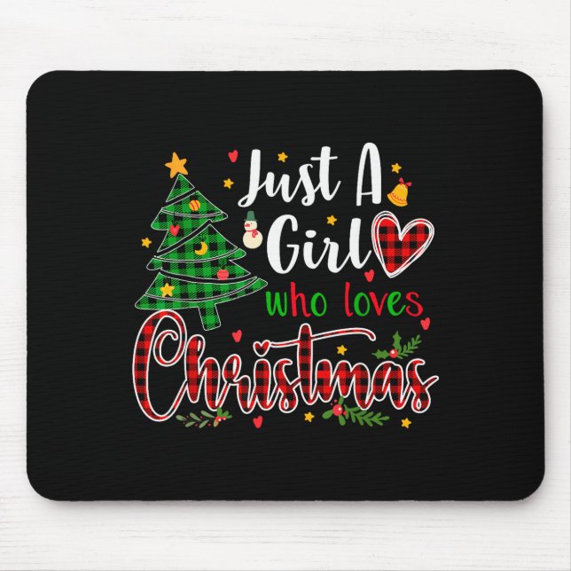 Just A Girl Who Loves Christmas Funny Xmas Pajama  Mouse Mat (Front)